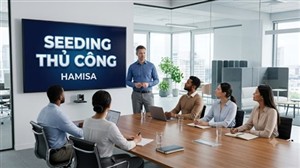    Seeding TikTok thủ công Hamisa: Người làm thật, tương tác thật